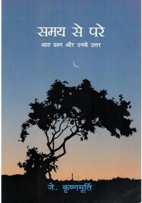 Beyond Time Eight Questions And Their Answers