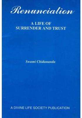 Renunciation A Life Of Surrender And Trust