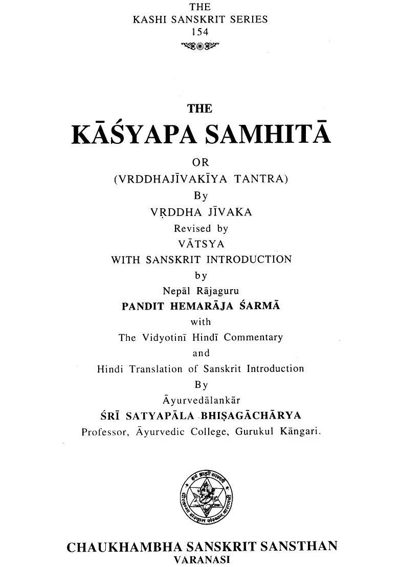 The Kasyapa Samhita Or Vrddhajivakiya Tantra - Indya
