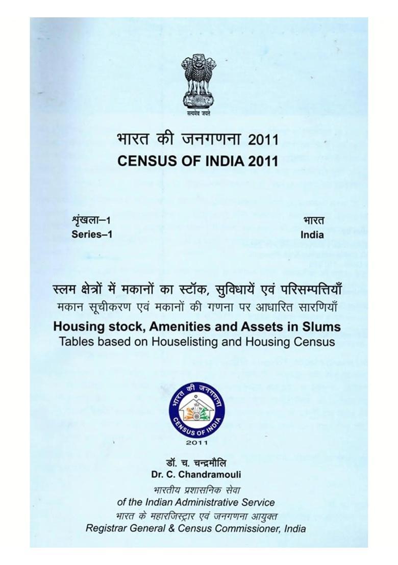 Housing Stock Amenities And Assets In Slums Tables Based On Houselisting And Housing Census Census Of India Series - Indya