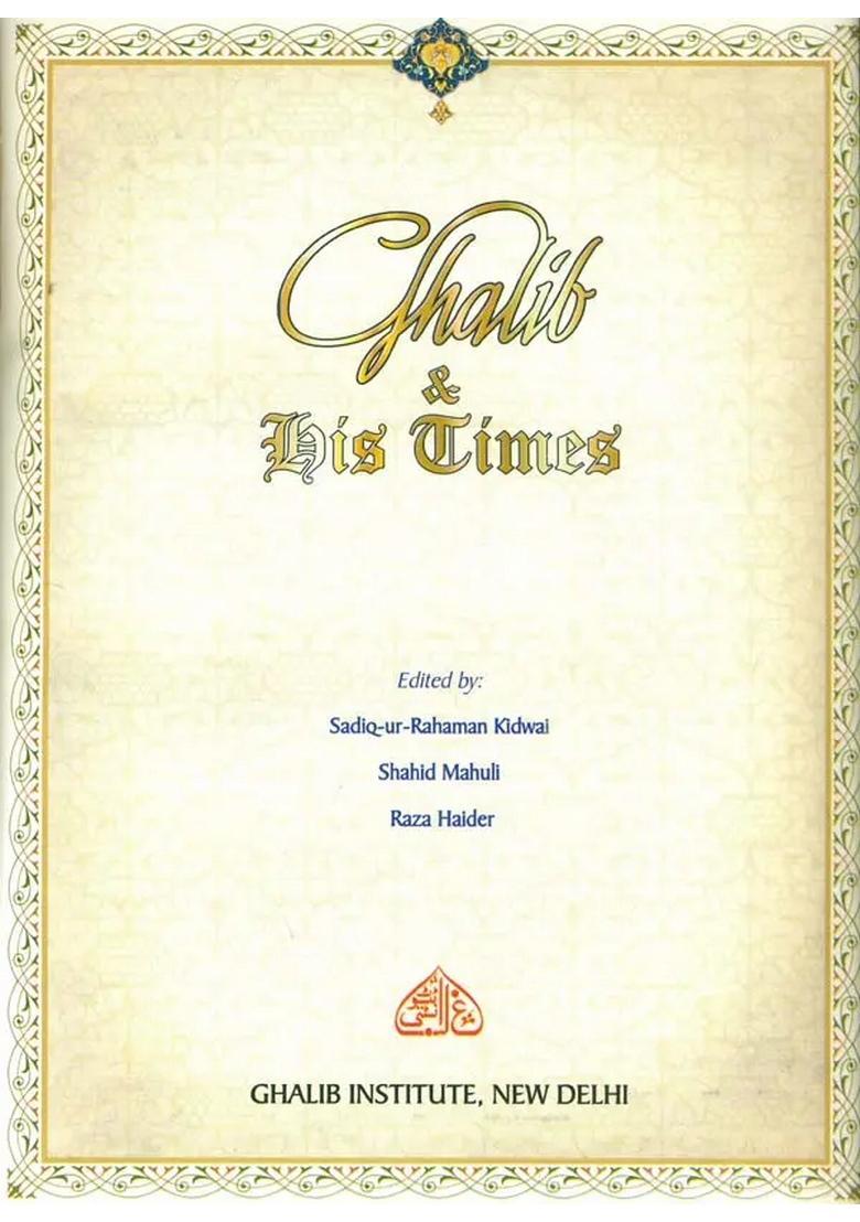 Ghalib His Times - Indya