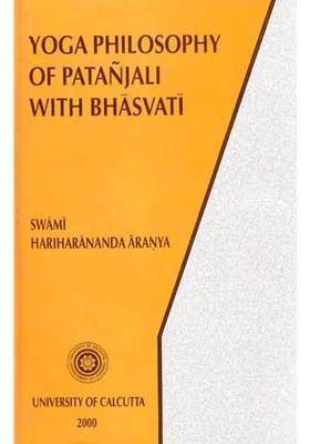 Yoga Philosophy Of Patanjali With Bhasvati