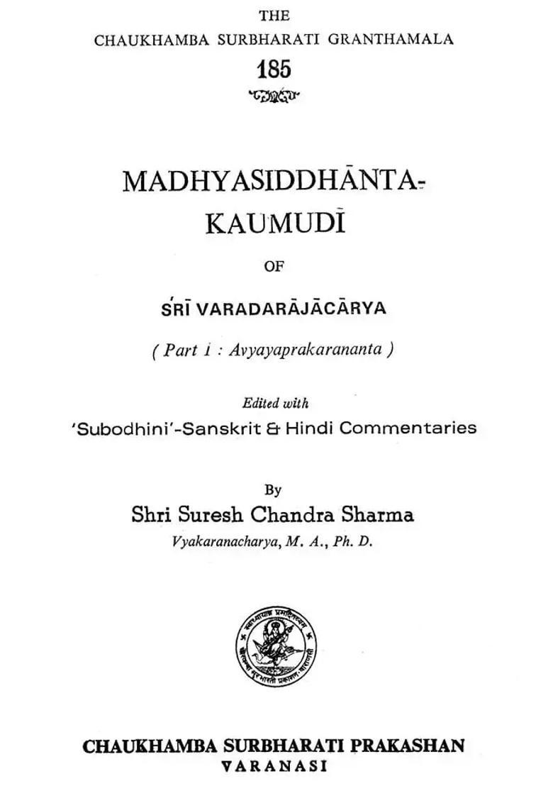 Madhya Siddhant Kaumudi Subodhini Sanskrit Hindi Commentaries Set Of Volumes - Indya