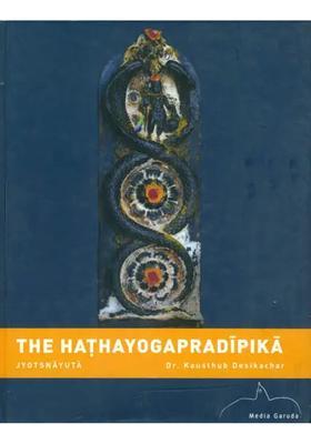The Hathayogapradipika With Jyotsana