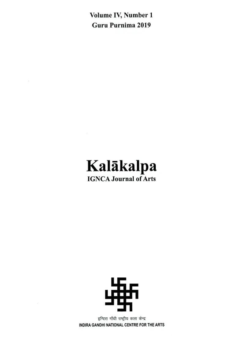 Kalakalpa IGNCA Journal of Arts (Volume IV, No.1) - Indya