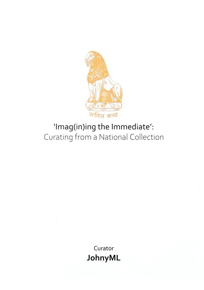 Imag(in)ing the Immediate: Curating from a National Collection - Indya