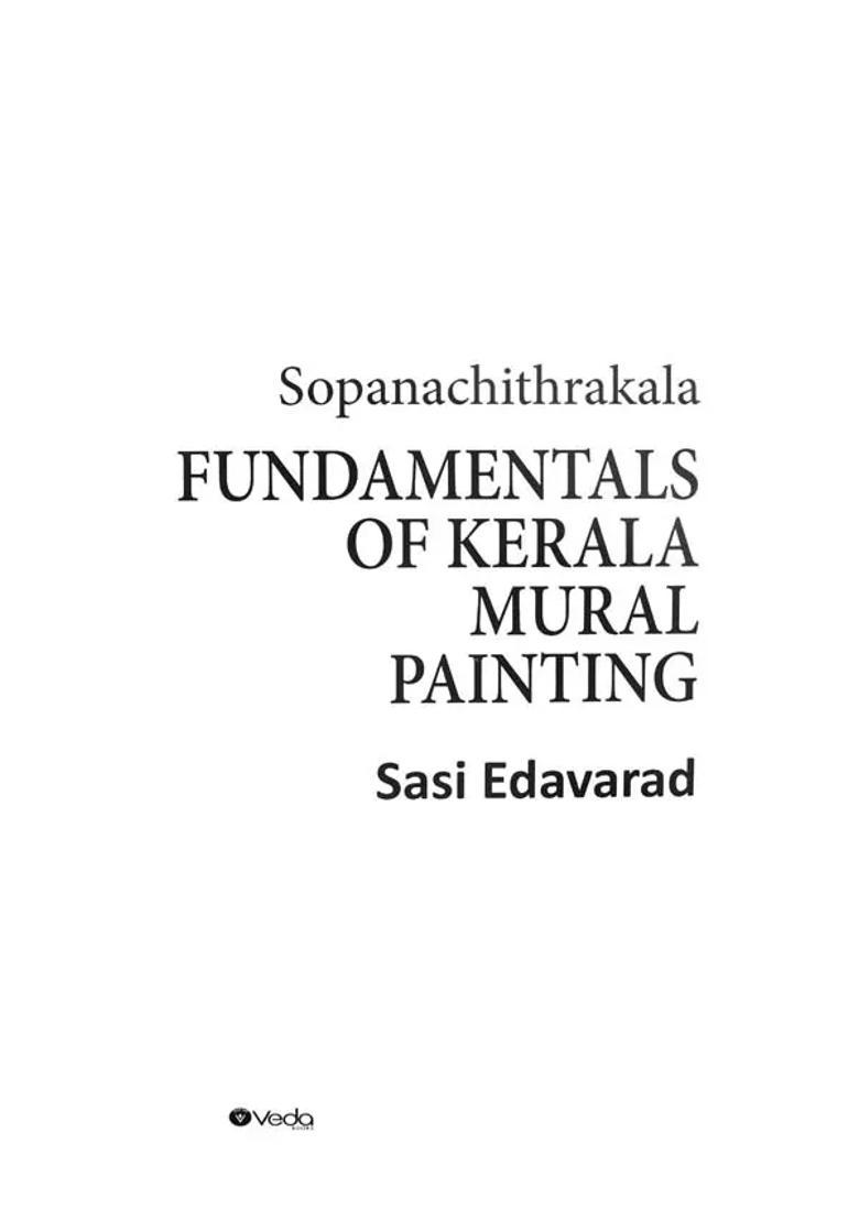 Fundamentals of Kerala Mural Painting: Sopanachitrakala - Indya