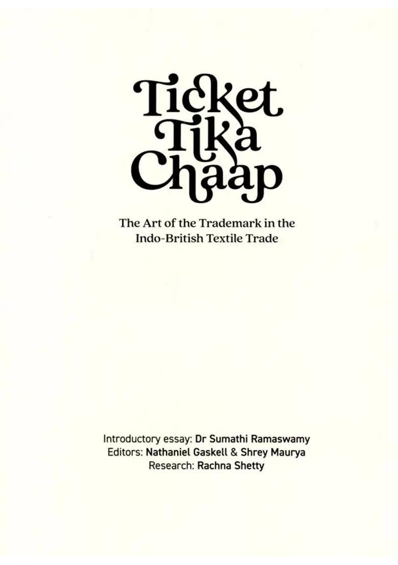 Ticket Tika Chaap: The Art of the Trademark in the Indo-British Textile Trade - Indya
