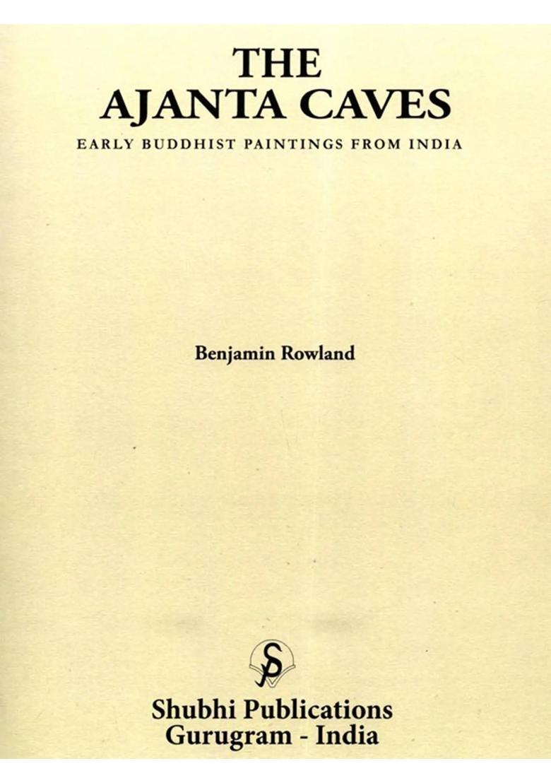 The Ajanta Caves- Early Buddhist Paintings from India - Indya