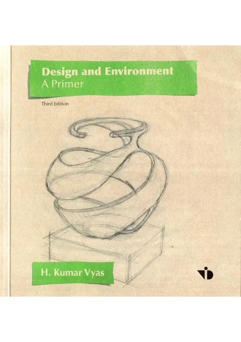 Design and Environment- A Primer (Third Edition) - Indya