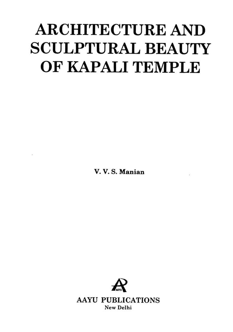 Architecture and Sculptural Beauty of Kapali Temple - Indya