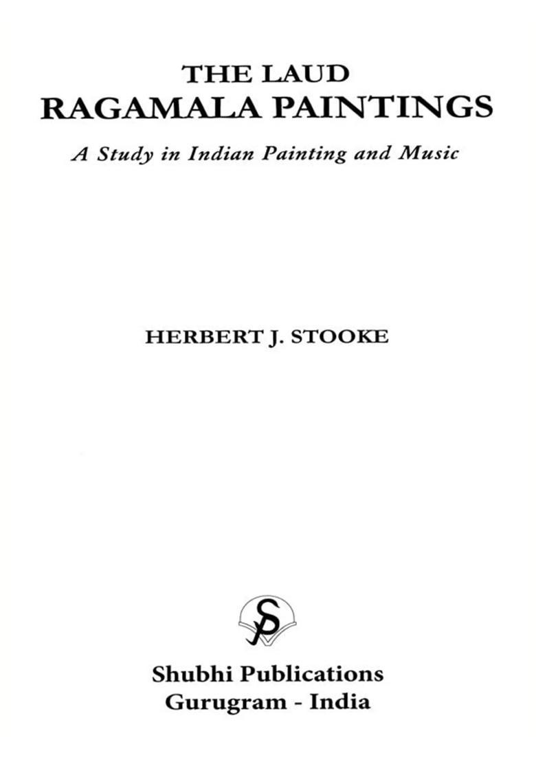 The Laud Ragamala Paintings: A Study in Indian Painting and Music - Indya