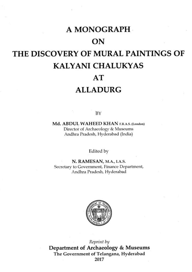 A Monograph on the Discovery of Mural Paintings of Kalyani Chalukyas at Alladurg - Indya