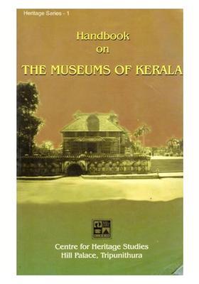 Handbook on the Museums of Kerala