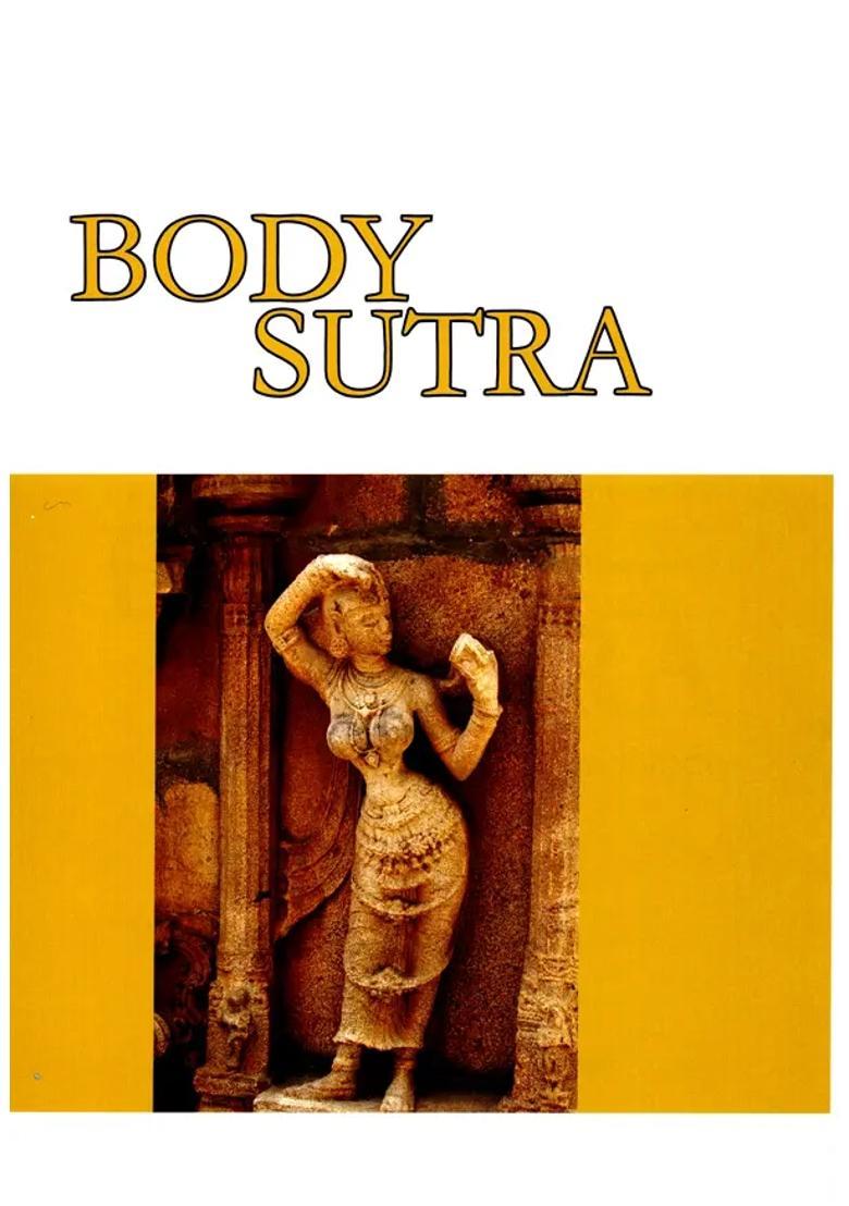 Body Sutra (Tracing the Human form Through Art & Imagination) - Indya