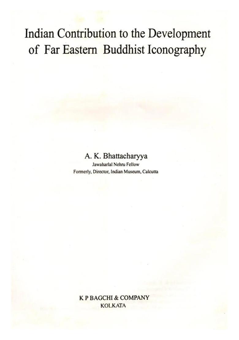 Indian Contribution to the Development of Far Eastern Buddhist Iconography - Indya
