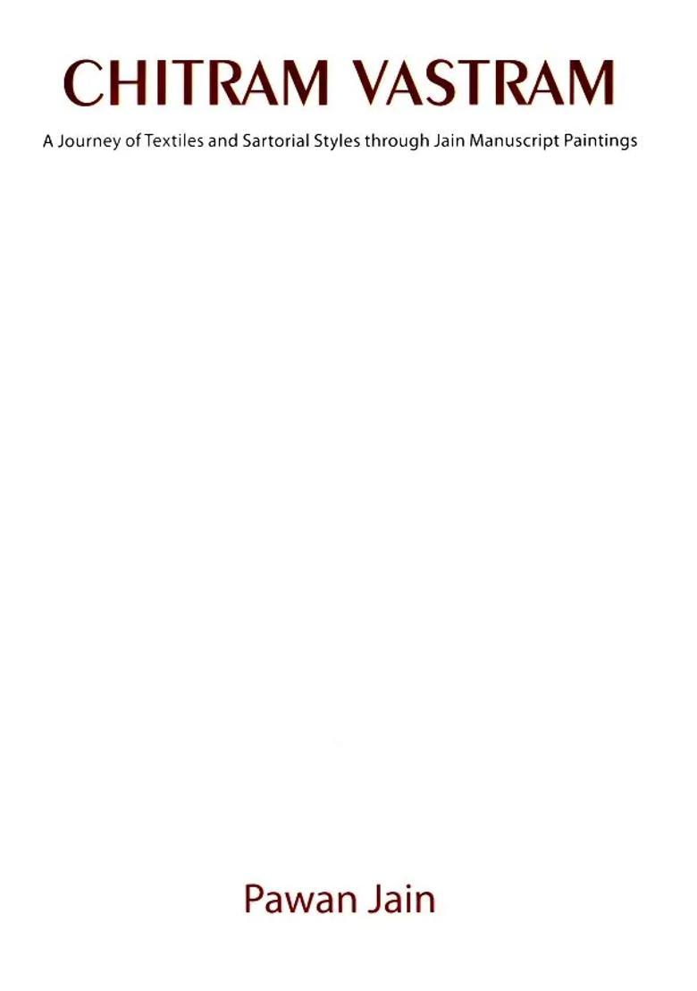 Chitram Vastram: A Journey of Textiles and Sartorial Styles through Jain Manuscript Paintings - Indya