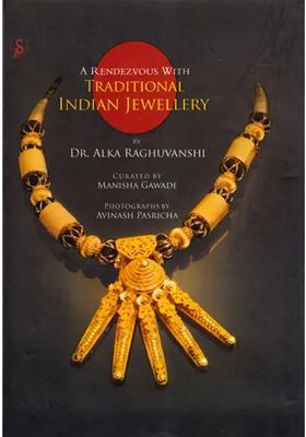 A Rendezvous with Traditional Indian Jewellery