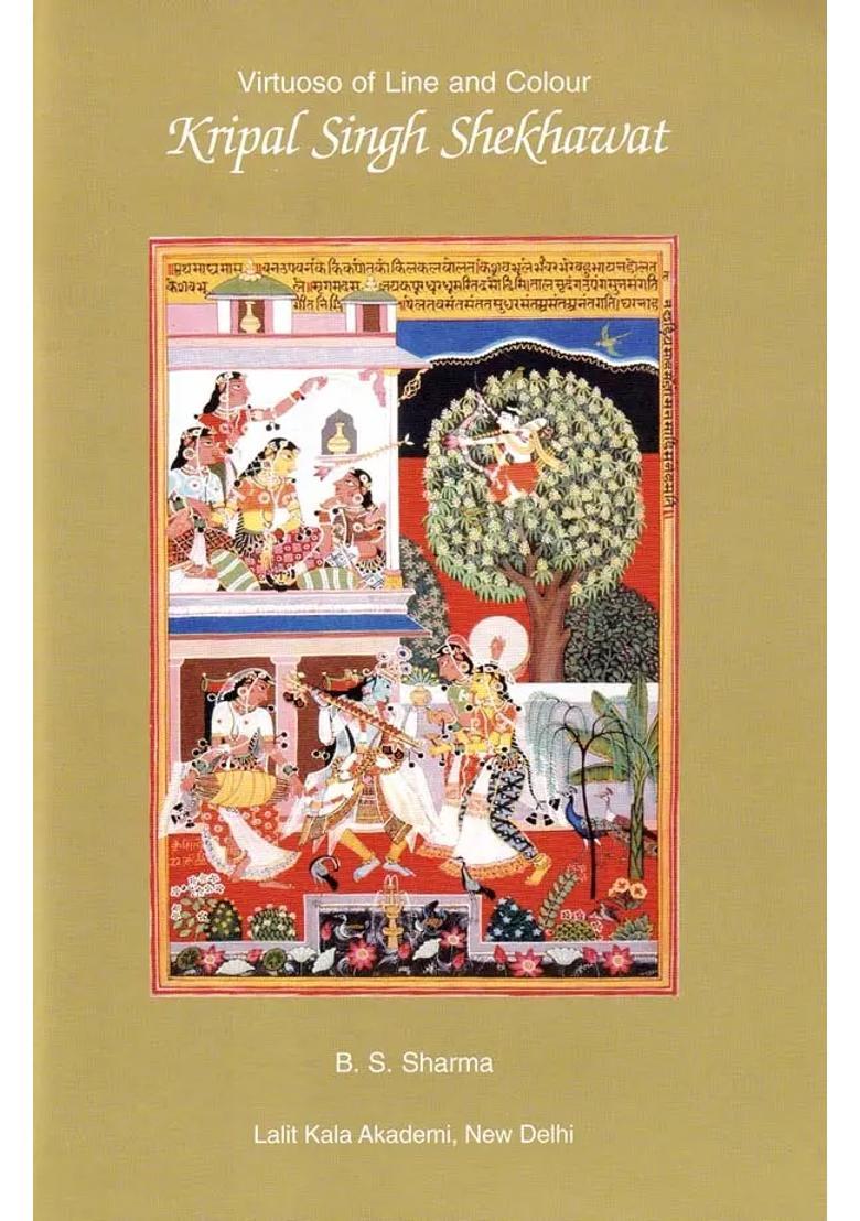 Kripal Singh Shekhawat: Virtuoso of Line and Colour (Contemporary Indian Art Series) - Indya