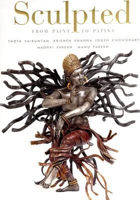 Sculpted (From Paint to Patina)