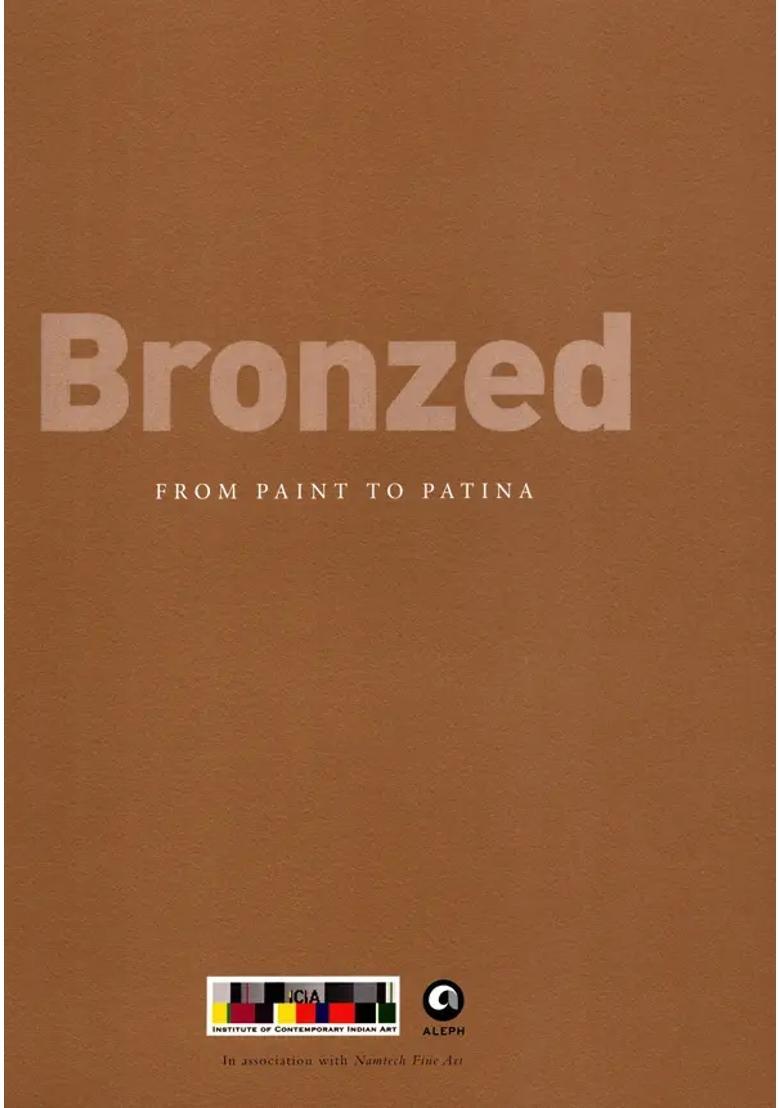 Bronzed From Paint to Patina - Indya
