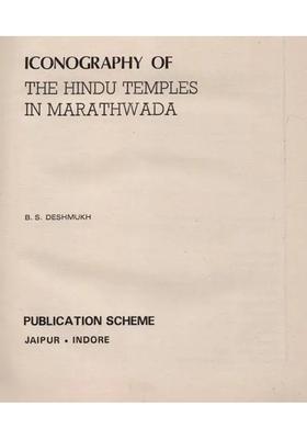 Iconography of Hindu Temples- The Hindu Temples in Marathawada (An Old and Rare Book)