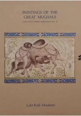 Paintings of The Great Mughals: Lalit Kala Series Portfolio No. 47