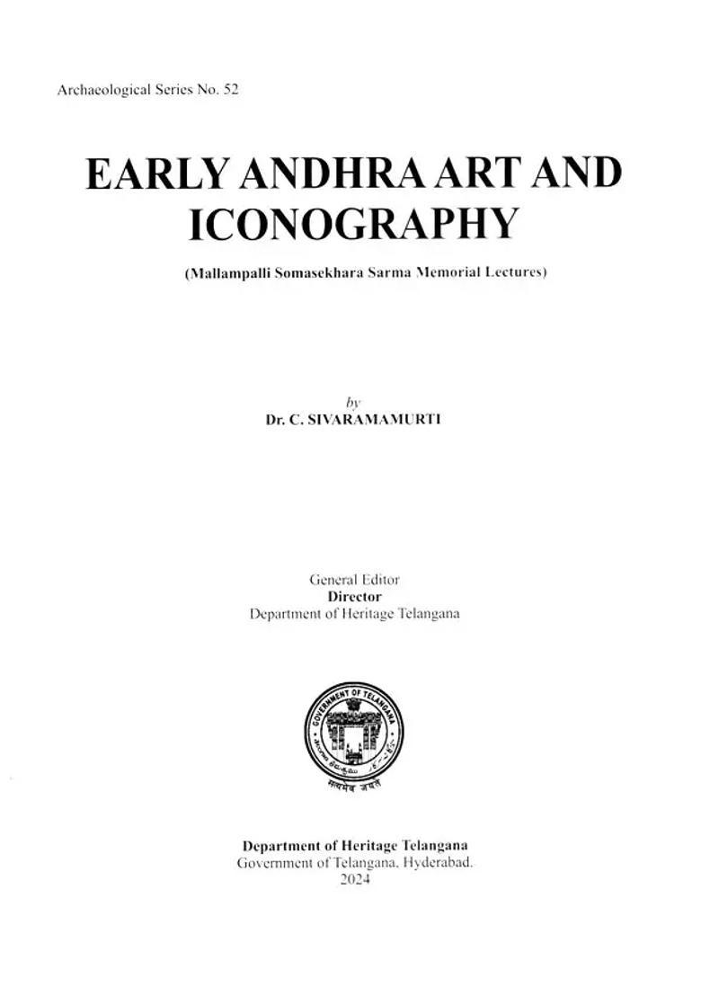 Early Andhra Art and Iconography (Mallampalli Somasekhara Sarma Memorial Lectures) - Indya