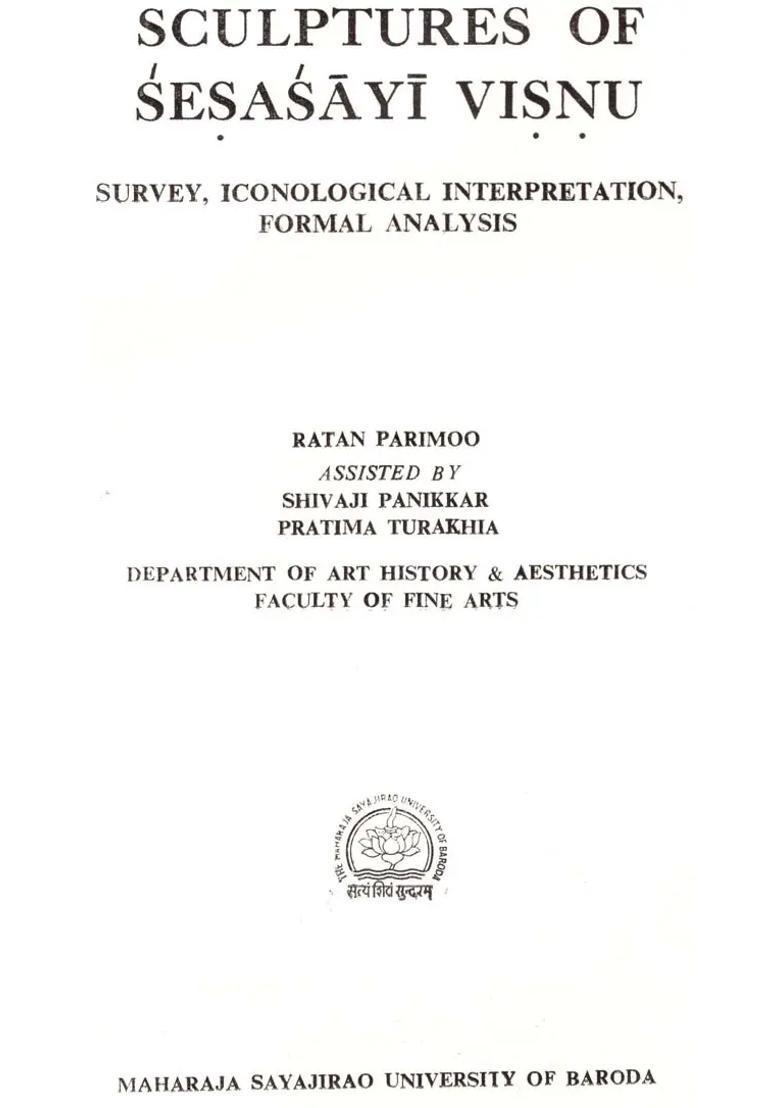 Sculptures of Sesasayi Visnu- Survey Iconological Interpretation Formal Analysis (An Old & Rare Book) - Indya
