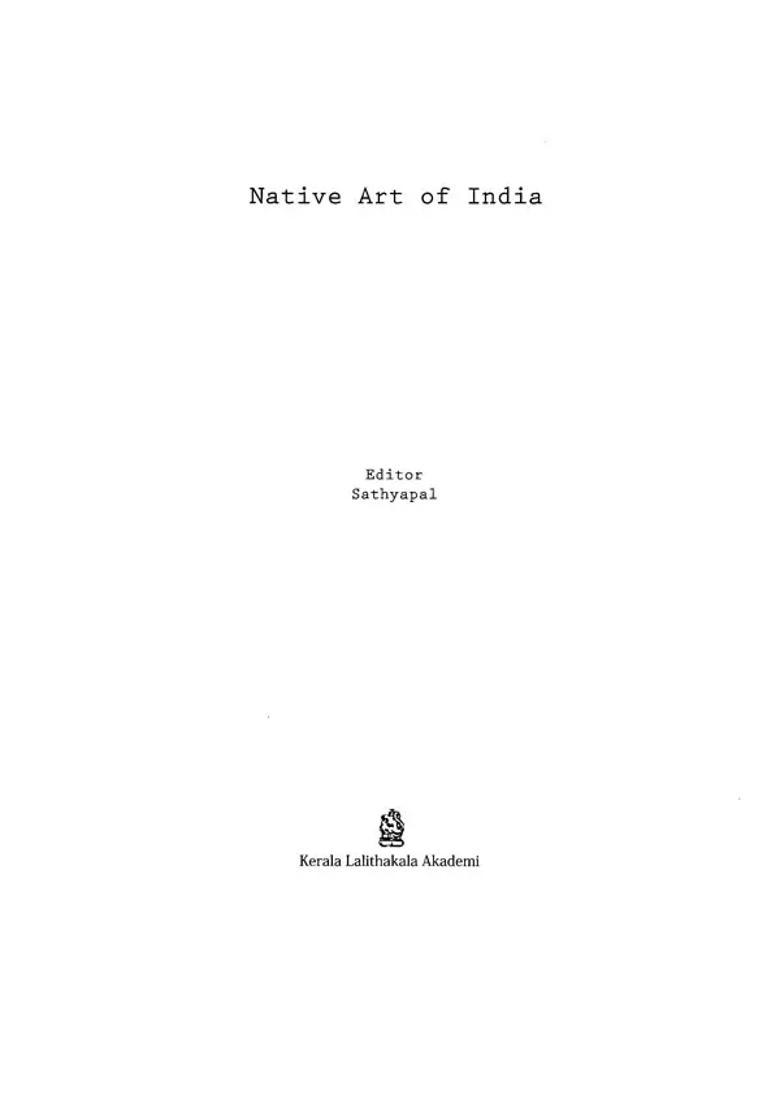 Native Art of India (The Best Ever Book on Indian Folk Art) - Indya
