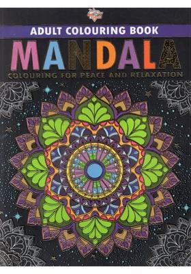 Mandala- Colouring For Peace And Relaxation (Adult Colouring Book)