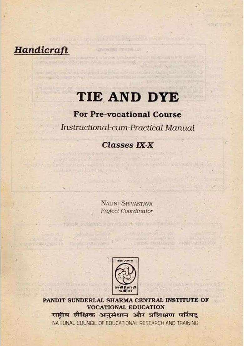 Tie and Dye: For Pre-vocational Course (Instructional-cum-Practical Manual) Classes IX-X (An Old and Rare Book) - Indya