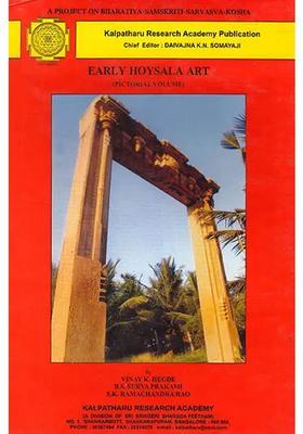 Early Hoysala Art (Pictorial Volume)