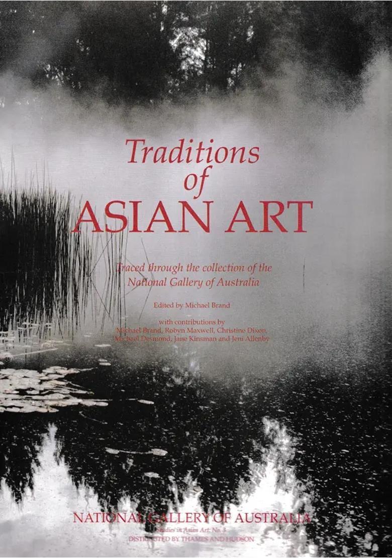 Traditions of Asian Art (Traced Through the Collection of the National Gallery of Australia) - Indya