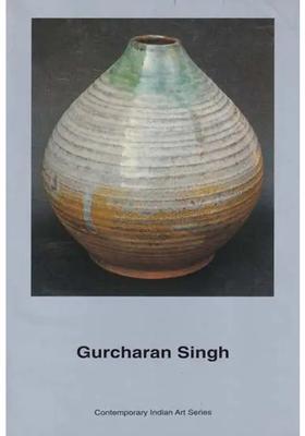 Gurcharan Singh (Contemporary Indian Art Series)