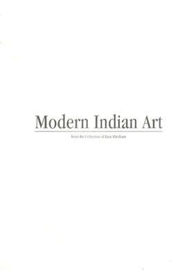 Modern Indian Art (From the Collection of Sara Abraham)