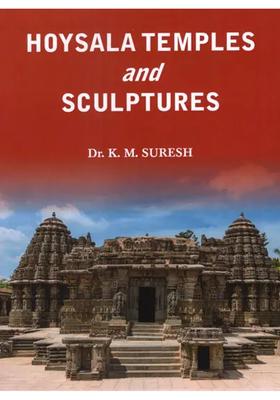 Hoysala Temples and Sculptures