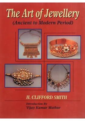 The Art of Jewellery (Ancient to Modern Period)