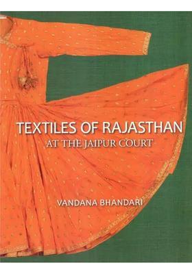 Textiles of Rajasthan- At the Jaipur Court