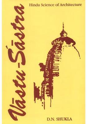 Vastu Sastra (Vol - I: Hindu Science of Architecture)