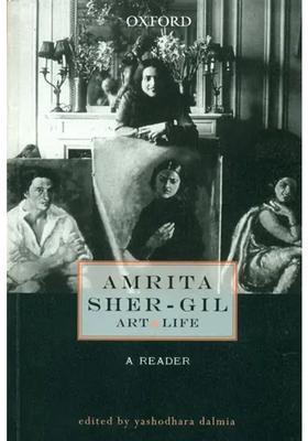 Amrita Sher-Gil: Art and Life (A Readear)