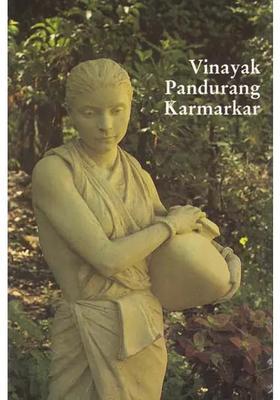 Vinayak Pandurang Karmarkar (Contemporary Indian Art Series)