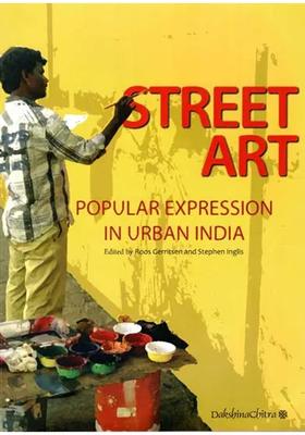Street Art - Popular Expression in Urban India