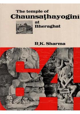 The Temple of Chaunsathayogini at Bheraghat (An Old and Rare Book on Sixty-Four Yogini Temple)
