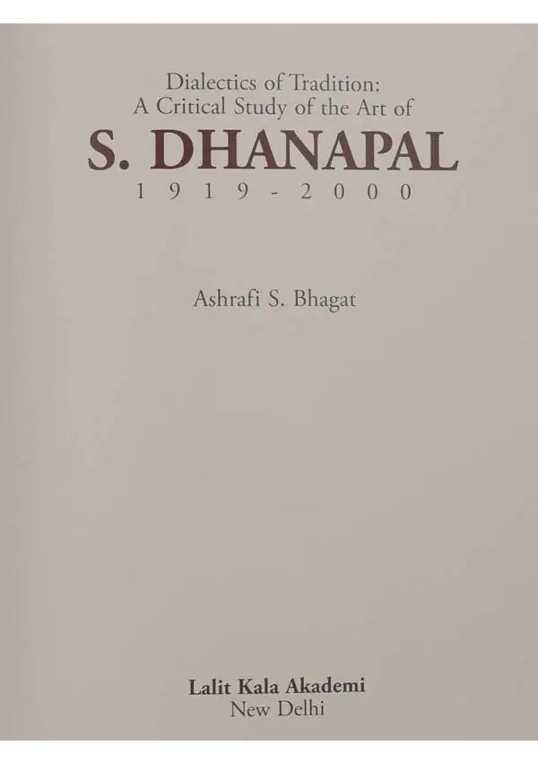 Dialectics of Tradition: A Critical Study of the Art of S. Dhanapal (1919-2000) - Indya