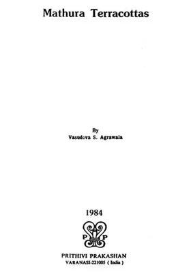Mathura Terracottas (An Old and Rare Book)