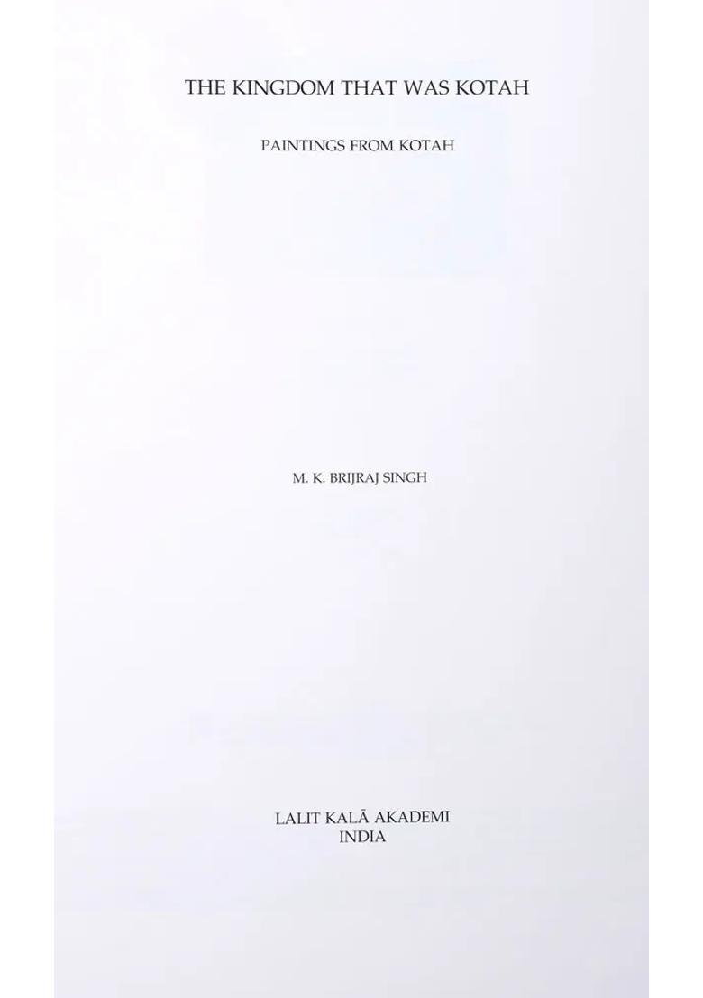 The Kindom That Was Kotah- Paintings from Kotah - Indya