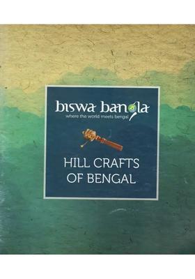 Hill Crafts of Bengal