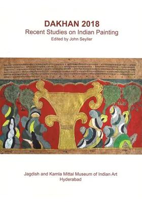 Dakhan 2018- Recent Studies on Indian Painting