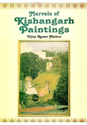 Marvels of Kishangarh Paintings (From The Collection of the National Museum, New Delhi)